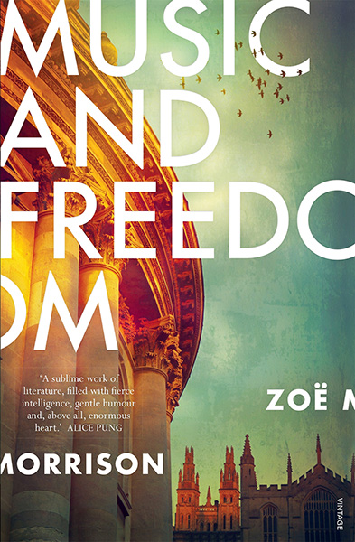 Music and Freedom the first book from Australian writer Zoë Morrison